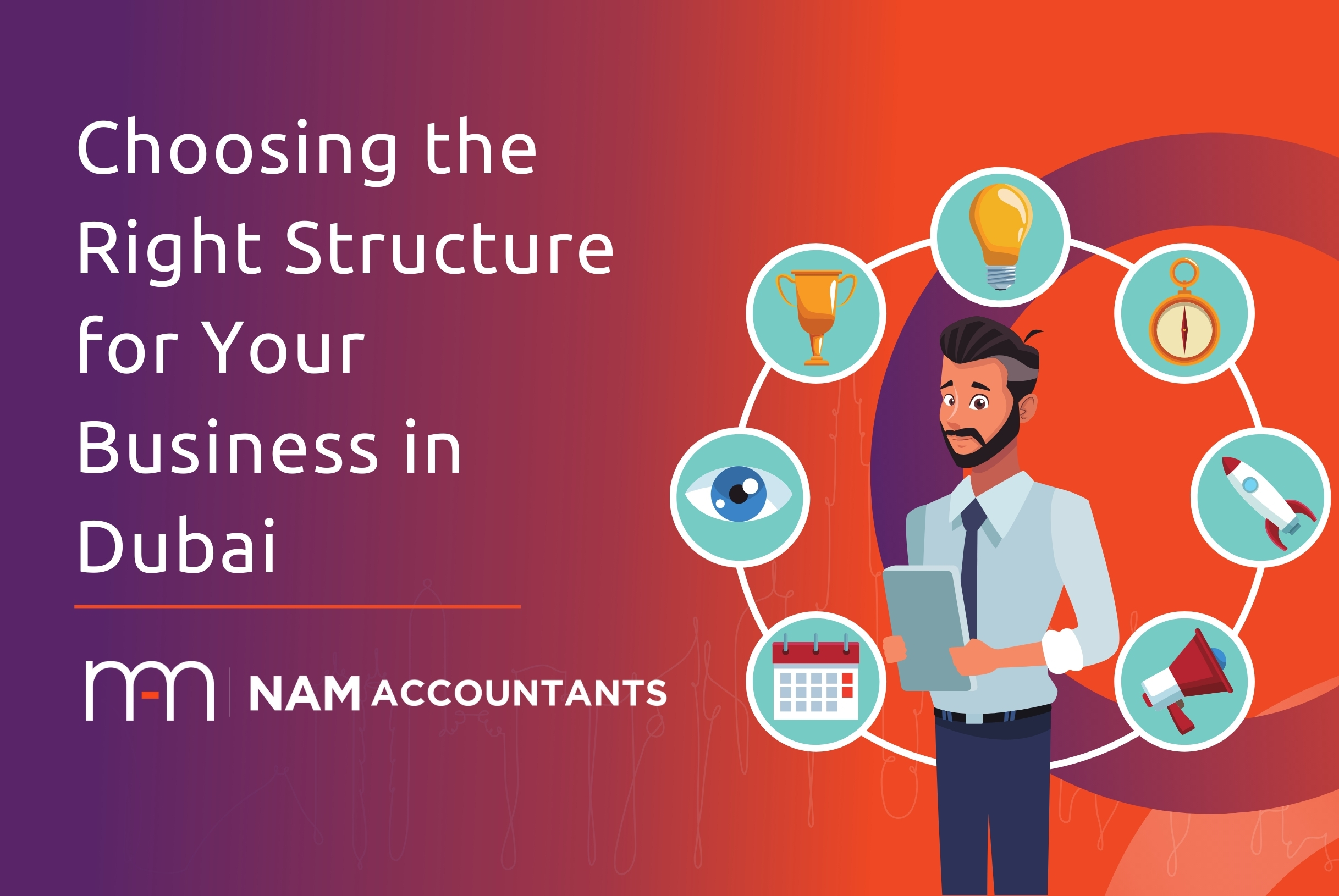 Choosing the Right Structure for Your Business in Dubai
